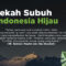 Sedekah Subuh Indonesia Hijau