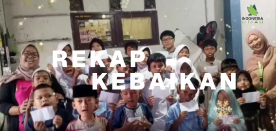Rekap Kebaikan Indonesia Hijau Juli 2026